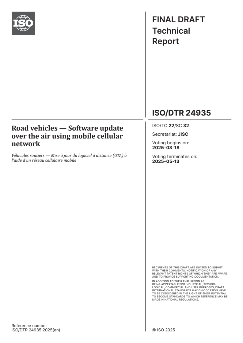 ISO/DTR 24935 - Road vehicles — Software update over the air using mobile cellular network
Released:4. 03. 2025