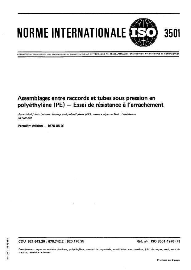 ISO 3501:1976 - Assemblages entre raccords et tubes sous pression en polyéthylene (PE) -- Essai de résistance a l'arrachement
