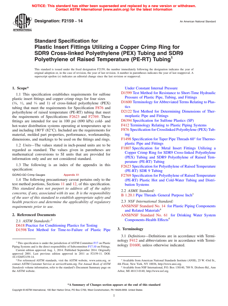 ASTM F2159-14 - Standard Specification for  Plastic Insert Fittings Utilizing a Copper Crimp Ring for SDR9   Cross-linked Polyethylene &#40;PEX&#41; Tubing and SDR9 Polyethylene of Raised   Temperature &#40;PE-RT&#41; Tubing