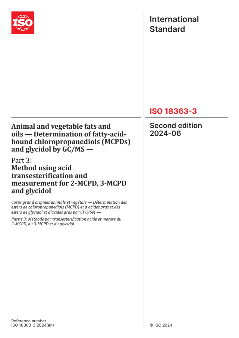 ISO 18363-3:2024 - Animal and vegetable fats and oils — Determination of fatty-acid-bound chloropropanediols (MCPDs) and glycidol by GC/MS — Part 3: Method using acid transesterification and measurement for 2-MCPD, 3-MCPD and glycidol
Released:1. 07. 2024