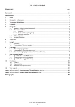 ISO 18363-3:2024 ISO 18363-3:2024 - Animal and vegetable fats and oils — Determination of fatty-acid-bound chloropropanediols (MCPDs) and glycidol by GC/MS — Part 3: Method using acid transesterification and measurement for 2-MCPD, 3-MCPD and glycidol
Released:1. 07. 2024 - Page 3 preview
