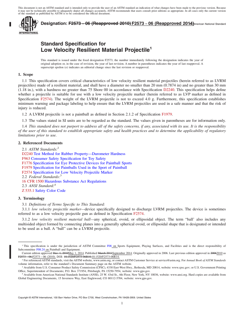 REDLINE ASTM F2573-06(2014) - Standard Specification for  Low Velocity Resilient Material Projectile