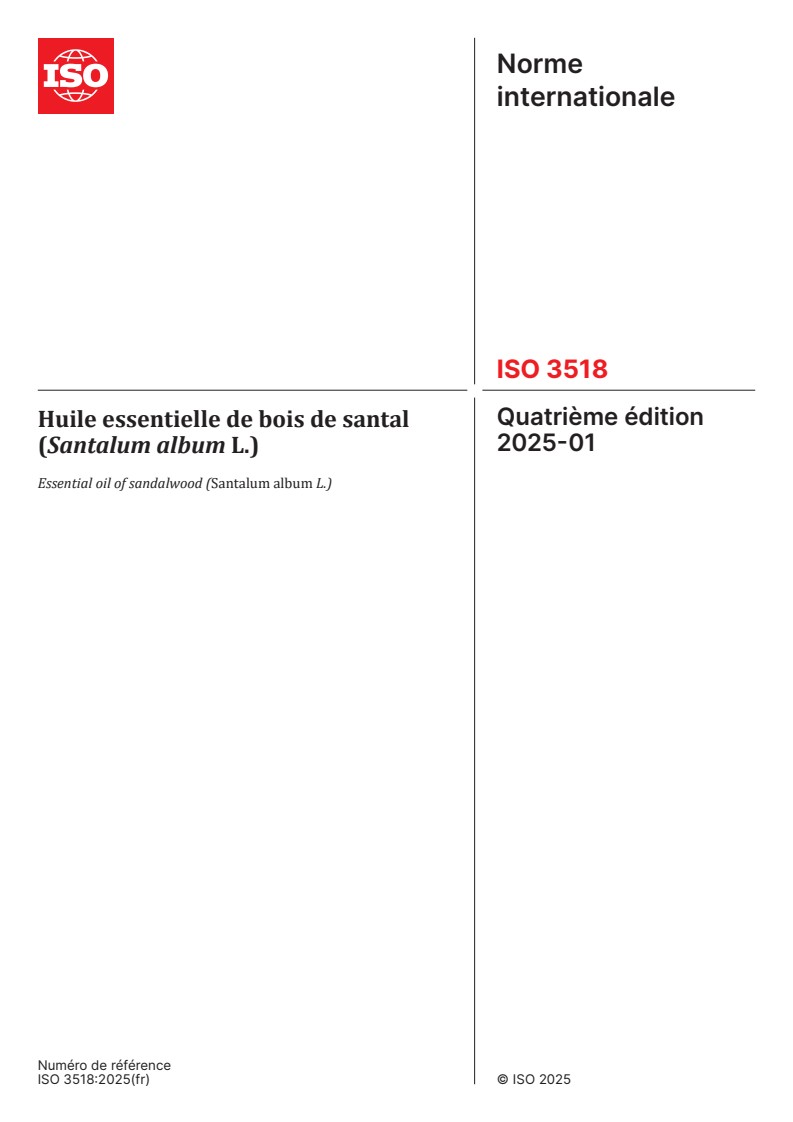 ISO 3518:2025 - Huile essentielle de bois de santal (Santalum album L.)
Released:7. 01. 2025