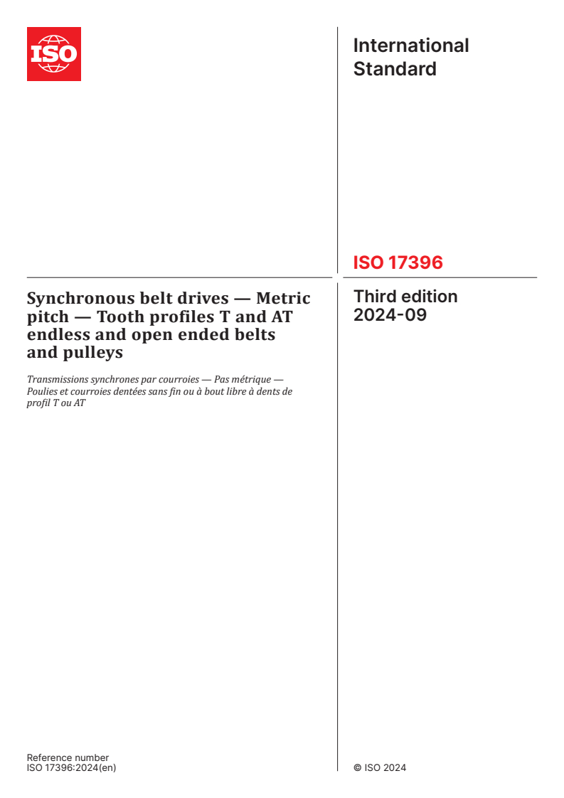 ISO 17396:2024 - Synchronous belt drives — Metric pitch — Tooth profiles T and AT endless and open ended belts and pulleys
Released:4. 09. 2024