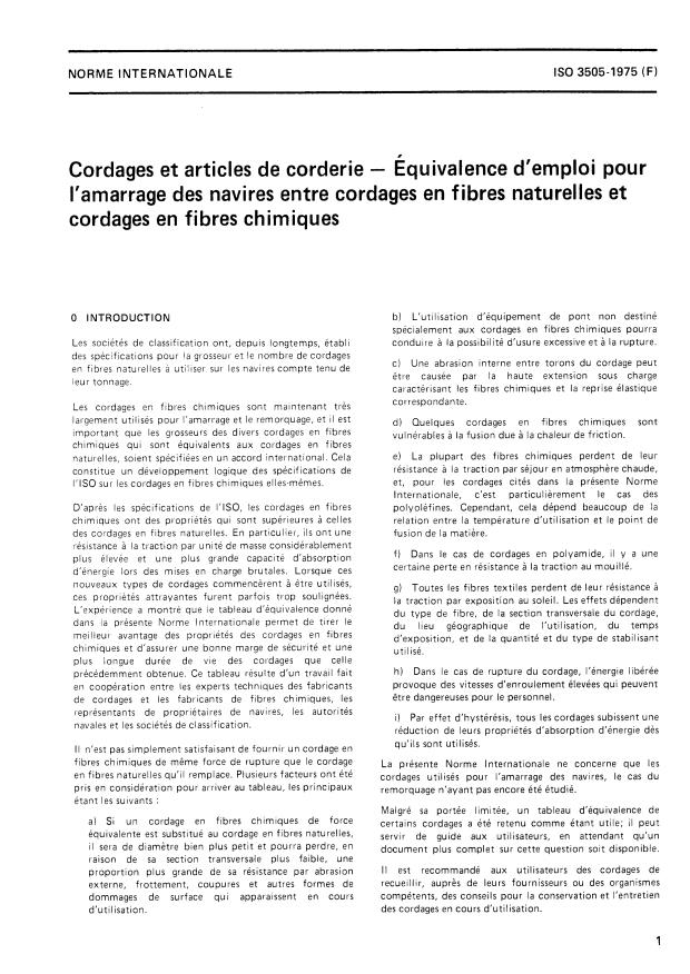 ISO 3505:1975 - Cordages et articles de corderie -- Équivalence d'emploi pour l'amarrage des navires entre cordages en fibres naturelles et cordages en fibres chimiques