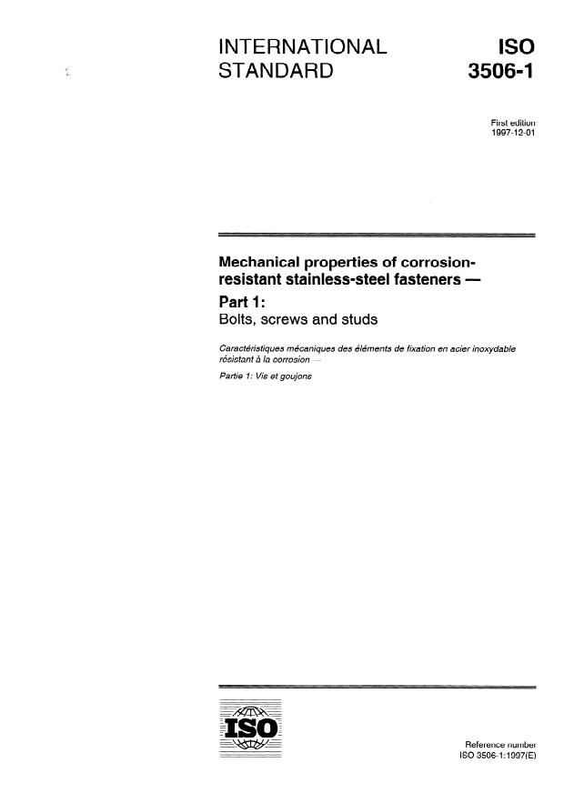 ISO 3506-1:1997 - Mechanical properties of corrosion-resistant stainless steel fasteners