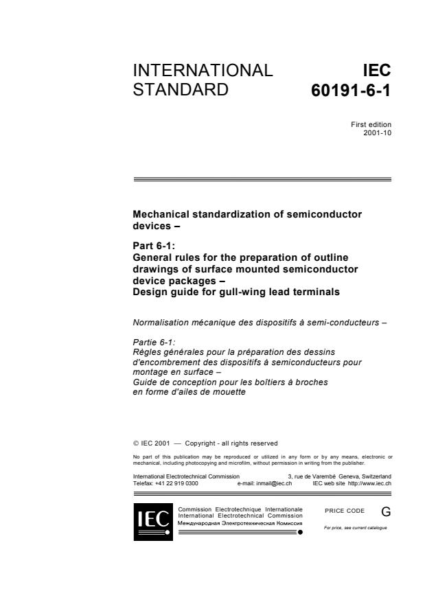 IEC 60191-6-1:2001 - Mechanical standardization of semiconductor devices - Part 6-1: General rules for the preparation of outline drawings of surface mounted semiconductor device packages - Design guide for gull-wing lead terminals
