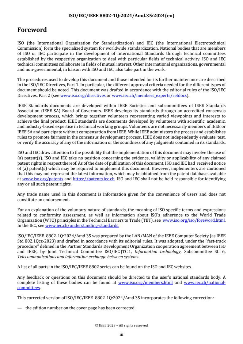 ISO/IEC/IEEE 8802-1Q:2024/Amd 35:2024 - Telecommunications and exchange between information technology systems — Requirements for local and metropolitan area networks — Part 1Q: Bridges and bridged networks — Amendment 35: Congestion isolation
Released:12/19/2024