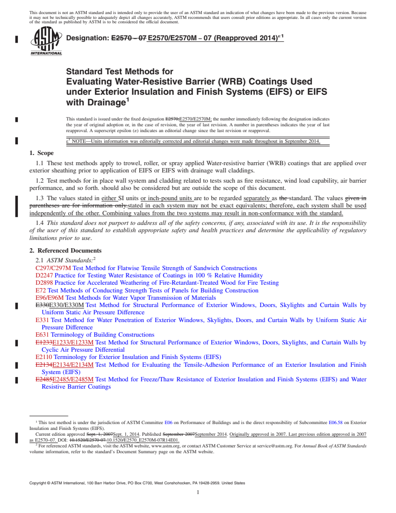 REDLINE ASTM E2570/E2570M-07(2014)e1 - Standard Test Methods for Evaluating Water-Resistive Barrier (WRB) Coatings Used under Exterior Insulation and Finish Systems (EIFS) or EIFS with Drainage