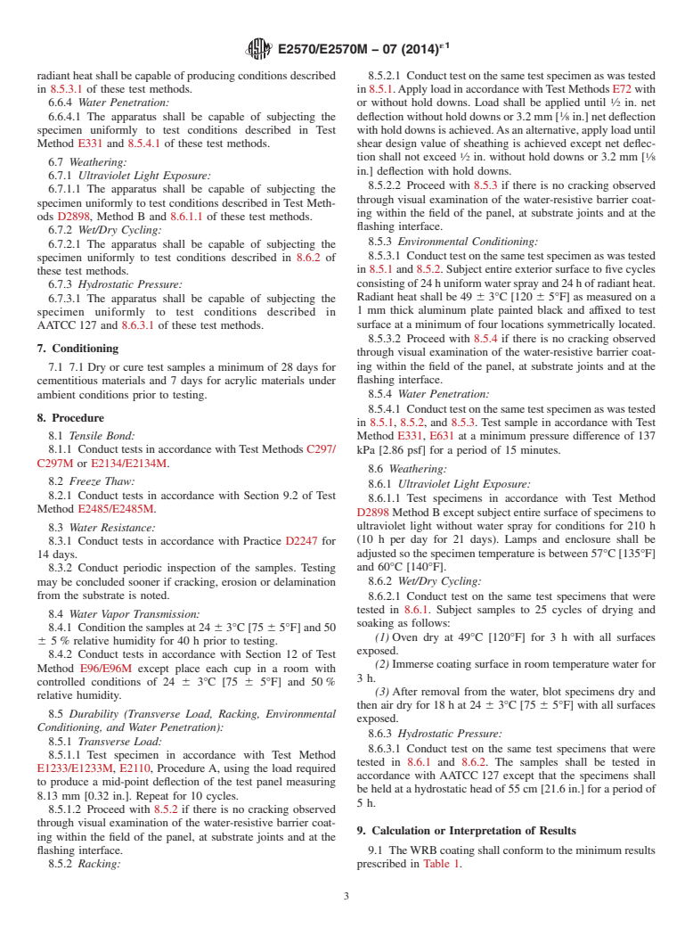 ASTM E2570/E2570M-07(2014)e1 - Standard Test Methods for Evaluating Water-Resistive Barrier (WRB) Coatings Used under Exterior Insulation and Finish Systems (EIFS) or EIFS with Drainage