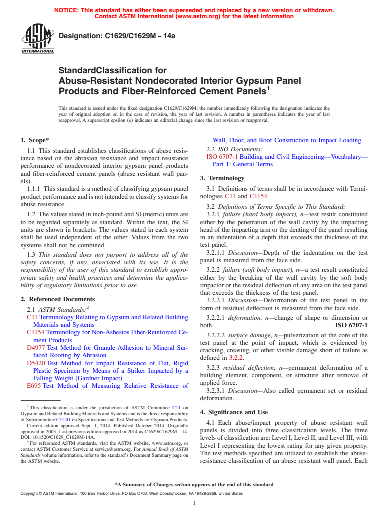 ASTM C1629/C1629M-14a - Standard Classification for  Abuse-Resistant Nondecorated Interior Gypsum Panel Products  and Fiber-Reinforced Cement Panels