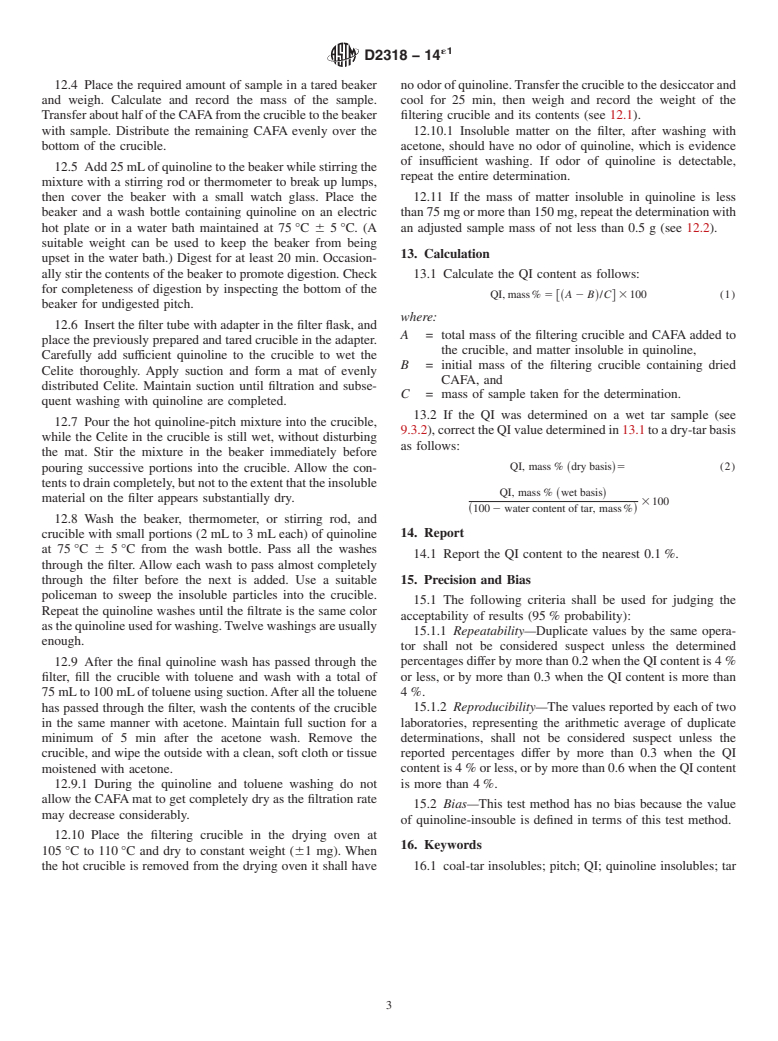 ASTM D2318-14e1 - Standard Test Method for  Quinoline-Insoluble &#40;QI&#41; Content of Tar and Pitch