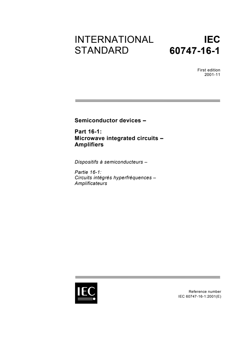 IEC 60747-16-1:2001 - Semiconductor devices - Part 16-1: Microwave integrated circuits - Amplifiers
Released:11/20/2001
Isbn:2831860652