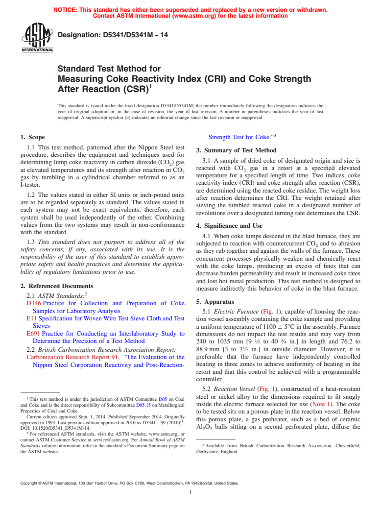 ASTM D5341/D5341M-14 - Standard Test Method for Measuring Coke Reactivity Index (CRI) and Coke Strength After Reaction (CSR)