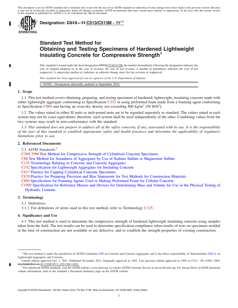 REDLINE ASTM C513/C513M-11e1 - Standard Test Method for  Obtaining and Testing Specimens of Hardened Lightweight Insulating Concrete for Compressive Strength