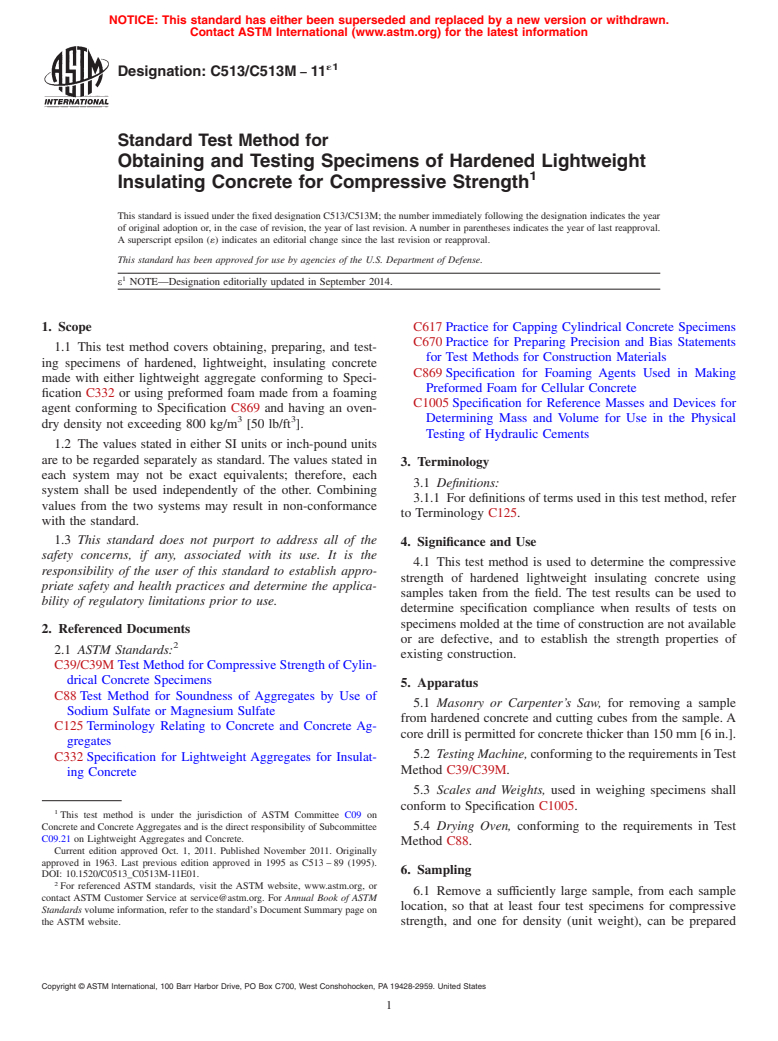 ASTM C513/C513M-11e1 - Standard Test Method for  Obtaining and Testing Specimens of Hardened Lightweight Insulating Concrete for Compressive Strength