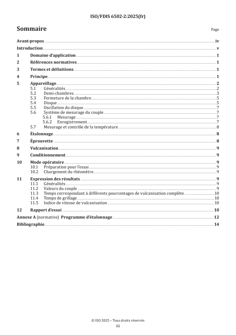 ISO/FDIS 6502-2 - Caoutchouc — Mesure des caractéristiques de vulcanisation à l'aide de rhéomètres — Partie 2: Rhéomètre à disque oscillant
Released:13. 04. 2025
