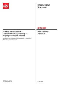 ISO 2007:2025 - Rubber, unvulcanized — Determination of plasticity — Rapid-plastimeter method
Released:16. 05. 2025 - Page 1 preview