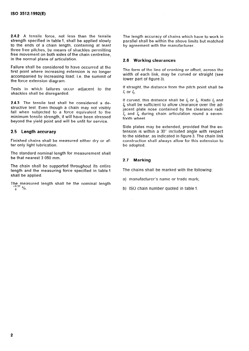 ISO 3512:1992 ISO 3512:1992 - Heavy-duty cranked-link transmission chains
Released:9. 07. 1992 - Page 4 preview