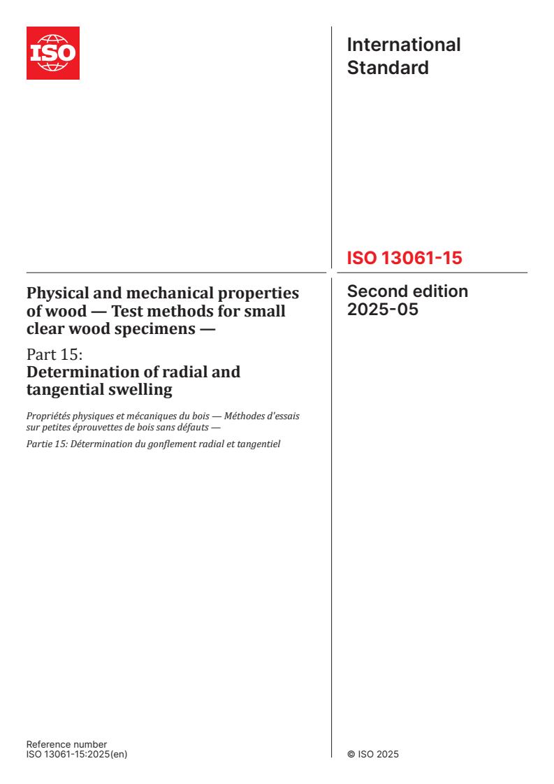 ISO 13061-15:2025 - Physical and mechanical properties of wood — Test methods for small clear wood specimens — Part 15: Determination of radial and tangential swelling
Released:5. 05. 2025
