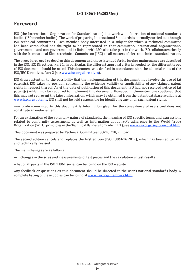 ISO 13061-16:2025 ISO 13061-16:2025 - Physical and mechanical properties of wood — Test methods for small clear wood specimens — Part 16: Determination of volumetric swelling
Released:25. 03. 2025 - Page 4 preview