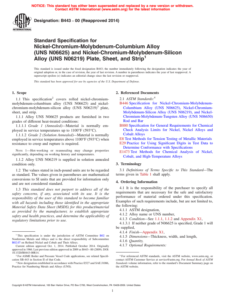 ASTM B443-00(2014) - Standard Specification for Nickel-Chromium-Molybdenum-Columbium Alloy<brk/>&#40;UNS N06625&#41;  and Nickel-Chromium-Molybdenum-Silicon<brk/>Alloy &#40;UNS N06219&#41; Plate,  Sheet, and Strip