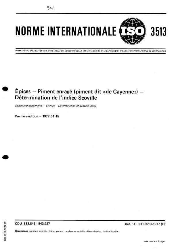ISO 3513:1977 - Épices -- Piment enragé (piment dit "de Cayenne") -- Détermination de l'indice Scoville