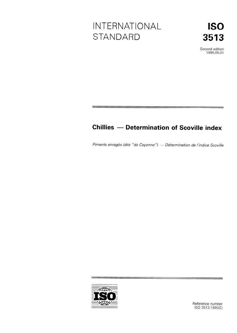 ISO 3513:1995 - Chillies — Determination of Scoville index
Released:4/27/1995