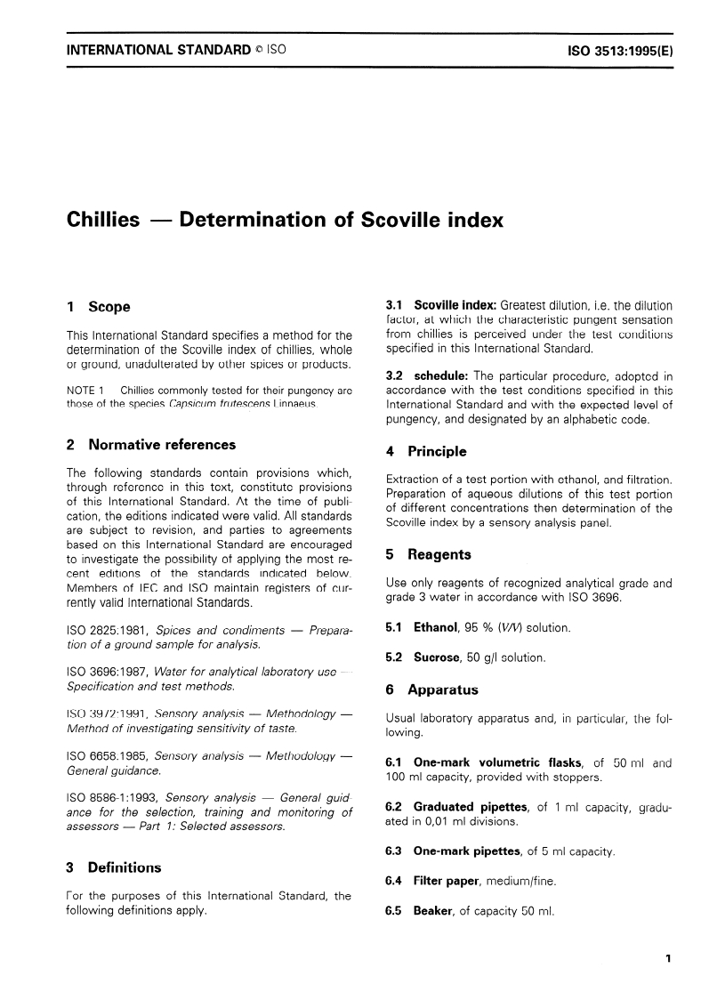 ISO 3513:1995 - Chillies — Determination of Scoville index
Released:4/27/1995