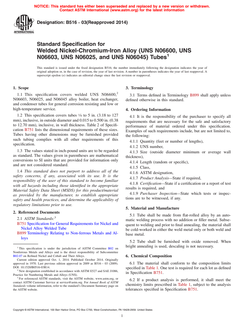 ASTM B516-03(2014) - Standard Specification for Welded Nickel-Chromium-Iron Alloy &#40;UNS N06600, UNS N06603,  UNS N06025,    and UNS N06045&#41; Tubes