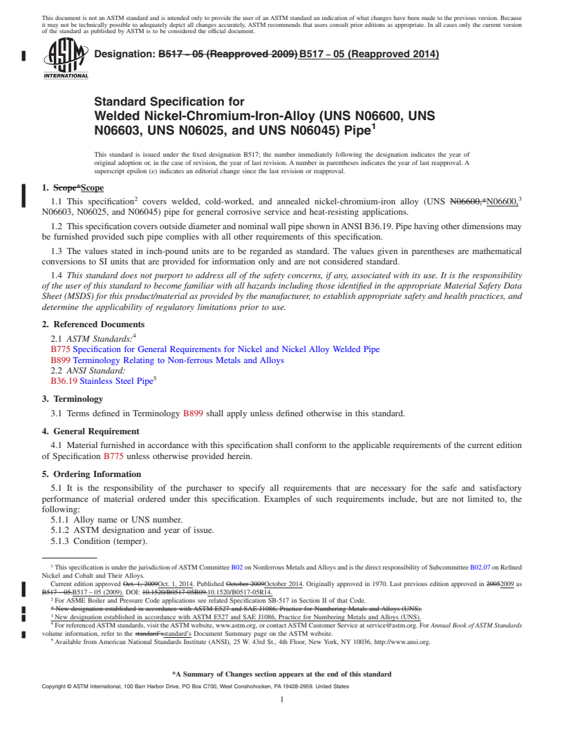 REDLINE ASTM B517-05(2014) - Standard Specification for Welded Nickel-Chromium-Iron-Alloy &#40;UNS N06600, UNS N06603,  UNS N06025,   and UNS N06045&#41; Pipe