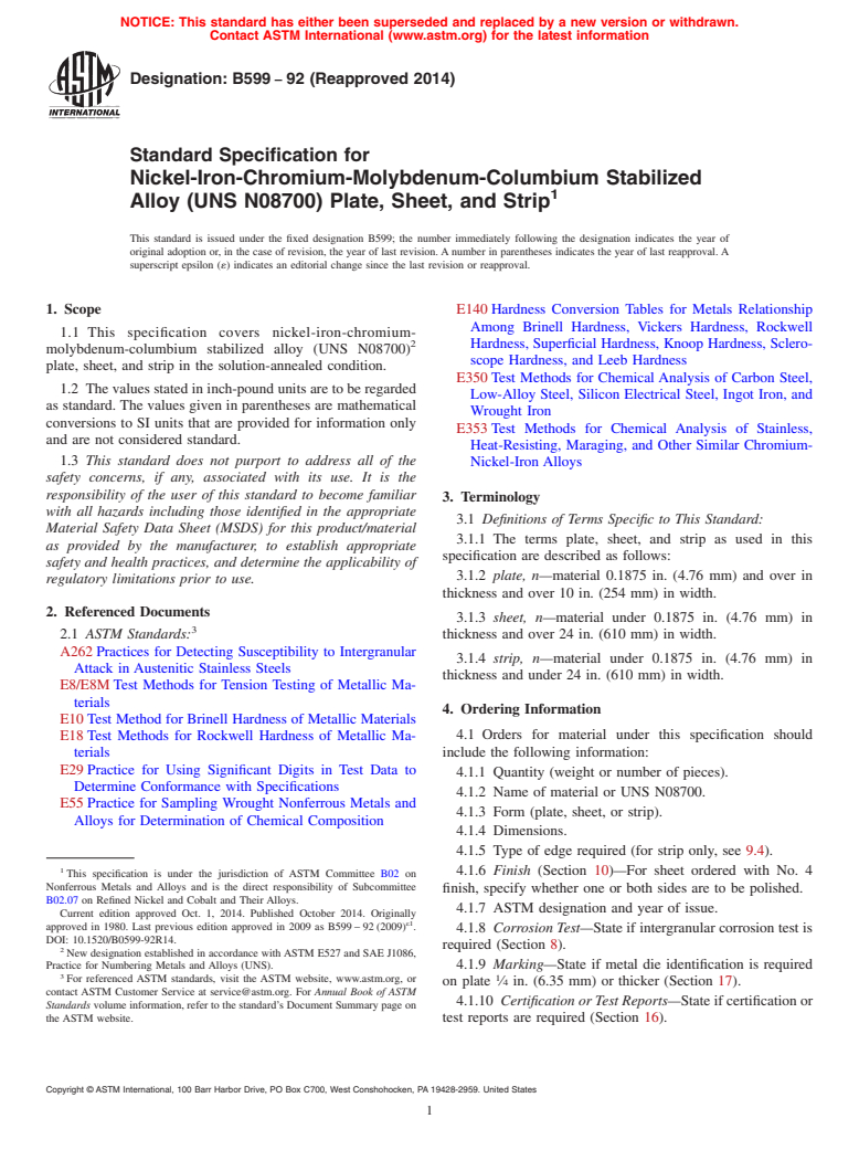 ASTM B599-92(2014) - Standard Specification for Nickel-Iron-Chromium-Molybdenum-Columbium Stabilized Alloy  &#40;UNS N08700&#41;        Plate, Sheet, and Strip