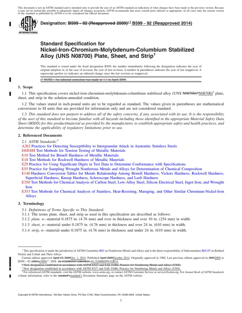 REDLINE ASTM B599-92(2014) - Standard Specification for Nickel-Iron-Chromium-Molybdenum-Columbium Stabilized Alloy  &#40;UNS N08700&#41;        Plate, Sheet, and Strip