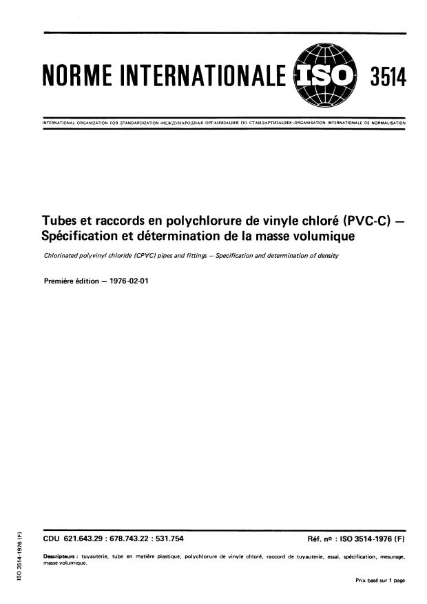 ISO 3514:1976 ISO 3514:1976 - Tubes et raccords en polychlorure de vinyle chloré (PVC-C) -- Spécification et détermination de la masse volumique - Page 1 preview
