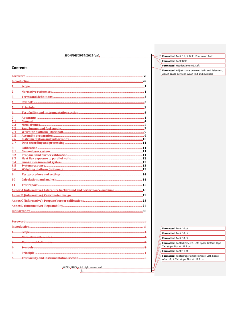 REDLINE ISO/FDIS 3957 - Reaction to fire tests — Parallel panel test method for wall systems — Measurement of heat release and smoke production
Released:20. 03. 2025