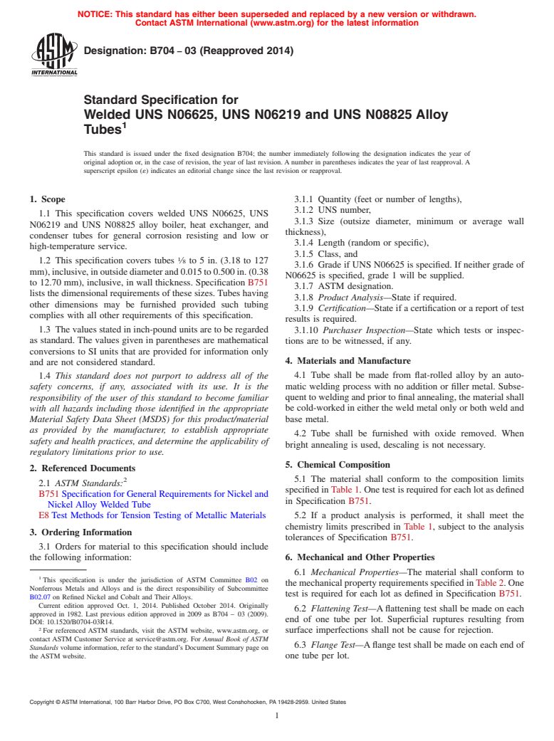 ASTM B704-03(2014) - Standard Specification for Welded UNS N06625, UNS N06219 and UNS N08825 Alloy Tubes