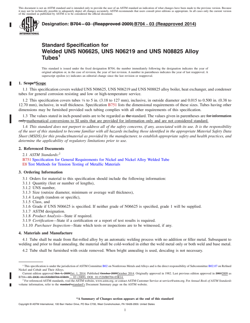 REDLINE ASTM B704-03(2014) - Standard Specification for Welded UNS N06625, UNS N06219 and UNS N08825 Alloy Tubes