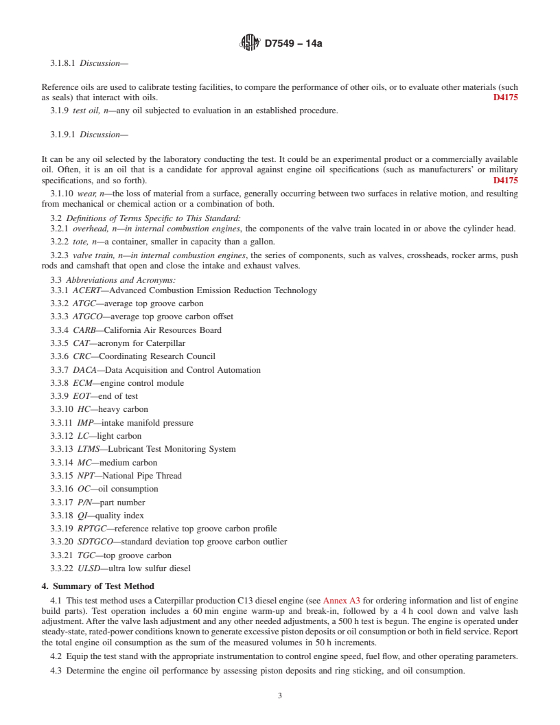 REDLINE ASTM D7549-14a - Standard Test Method for  Evaluation of Heavy-Duty Engine Oils under High Output Conditions&mdash;Caterpillar  C13 Test Procedure