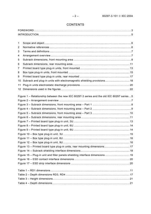 IEC 60297-3-101:2004 IEC 60297-3-101:2004 - Mechanical structures for electronic equipment - Dimensions of mechanical structures of the 482,6 mm (19 in) series - Part 3-101: Subracks and associated plug-in units - Page 4 preview