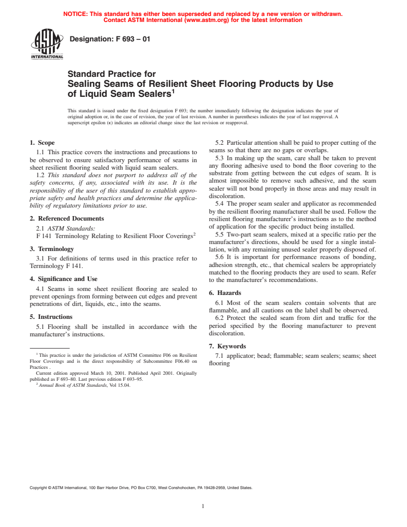 ASTM F693-01 - Standard Practice for Sealing Seams of Resilient Sheet Flooring Products by Use of Liquid Seam Sealers