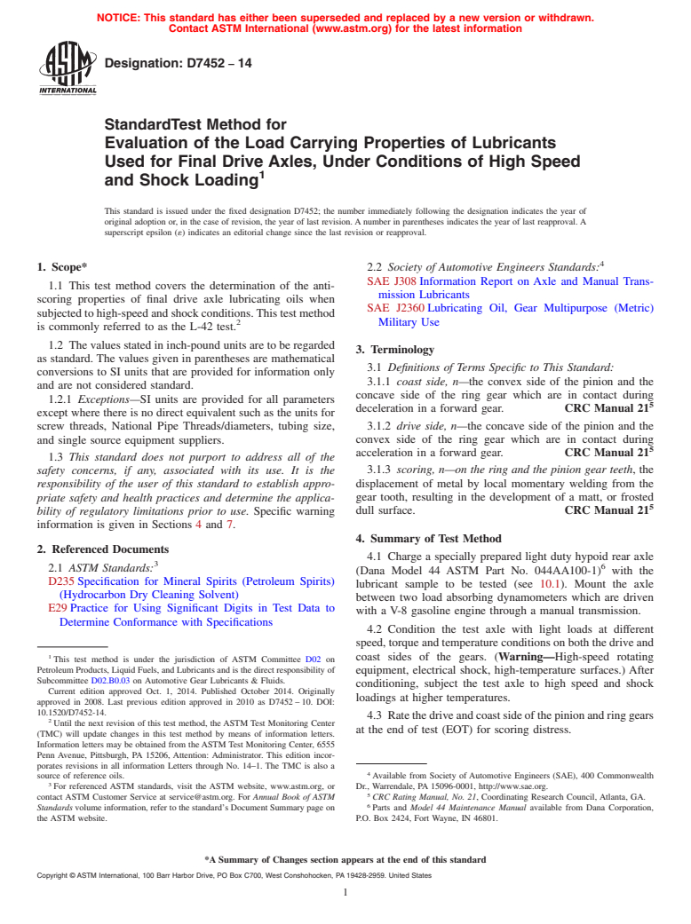ASTM D7452-14 - Standard Test Method for  Evaluation of the Load Carrying Properties of Lubricants Used  for Final Drive Axles, Under Conditions of High Speed and Shock Loading