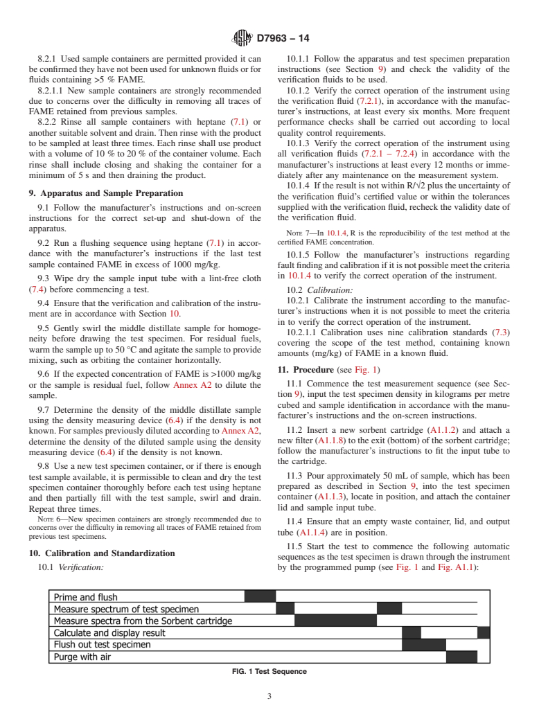 ASTM D7963-14 - Standard Test Method for Determination of Contamination Level of Fatty Acid Methyl Esters  in Middle Distillate and Residual Fuels Using Flow Analysis by Fourier  Transform Infrared Spectroscopy&mdash;Rapid Screening Method