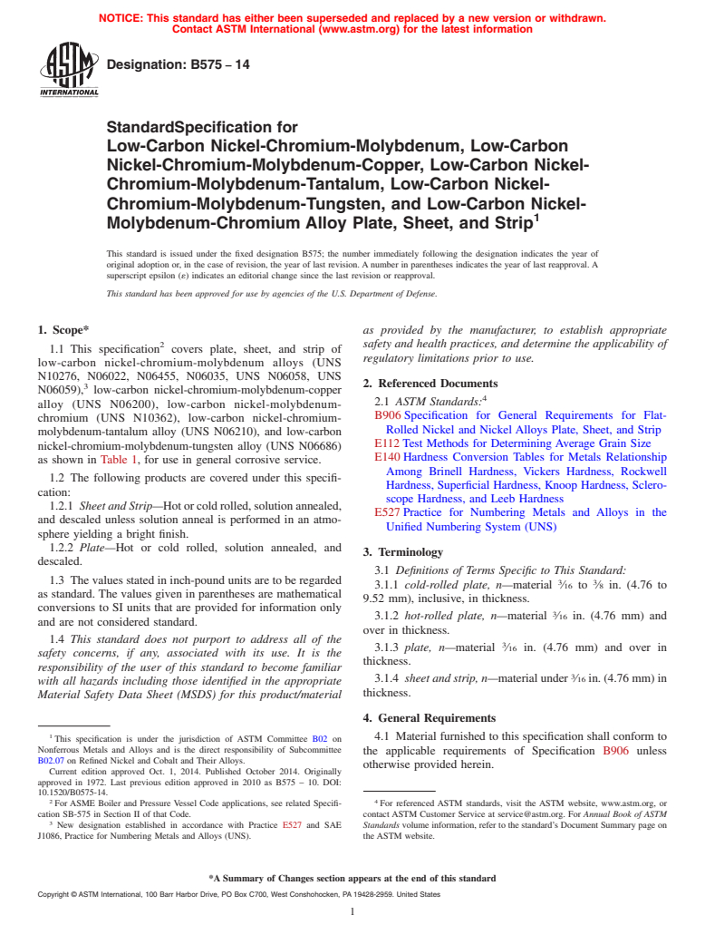 ASTM B575-14 - Specification for Low-Carbon Nickel-Chromium-Molybdenum, Low-Carbon Nickel-Chromium-Molybdenum-Copper, Low-Carbon Nickel-Chromium-Molybdenum-Tantalum, Low-Carbon Nickel-Chromium-Molybdenum-Tungsten, and Low-Carbon Nickel-Molybdenum-Chromium Alloy Plate, Sheet, and Strip