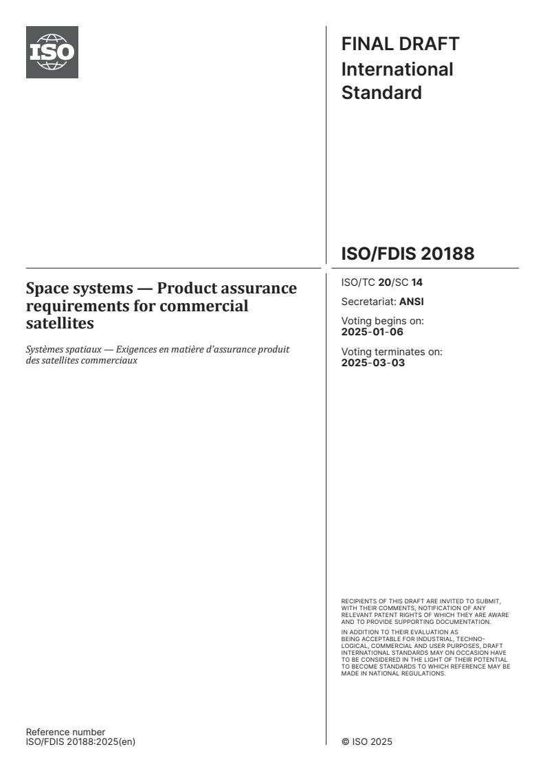 ISO/FDIS 20188 - Space systems — Product assurance requirements for commercial satellites
Released:12/23/2024