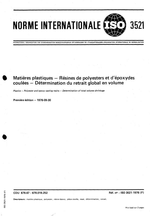 ISO 3521:1976 - Matieres plastiques -- Résines de polyesters et d'époxydes coulées -- Détermination du retrait global en volume