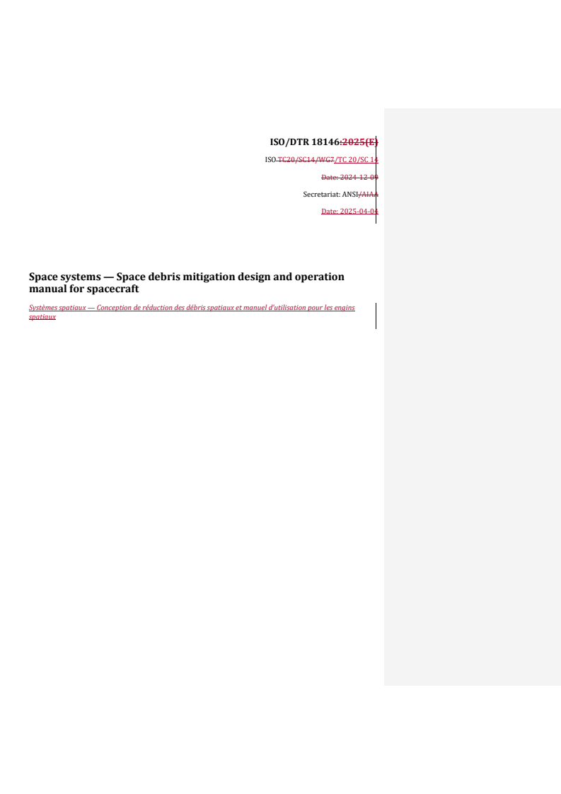 REDLINE ISO/DTR 18146 - Space systems — Space debris mitigation design and operation manual for spacecraft
Released:4. 04. 2025