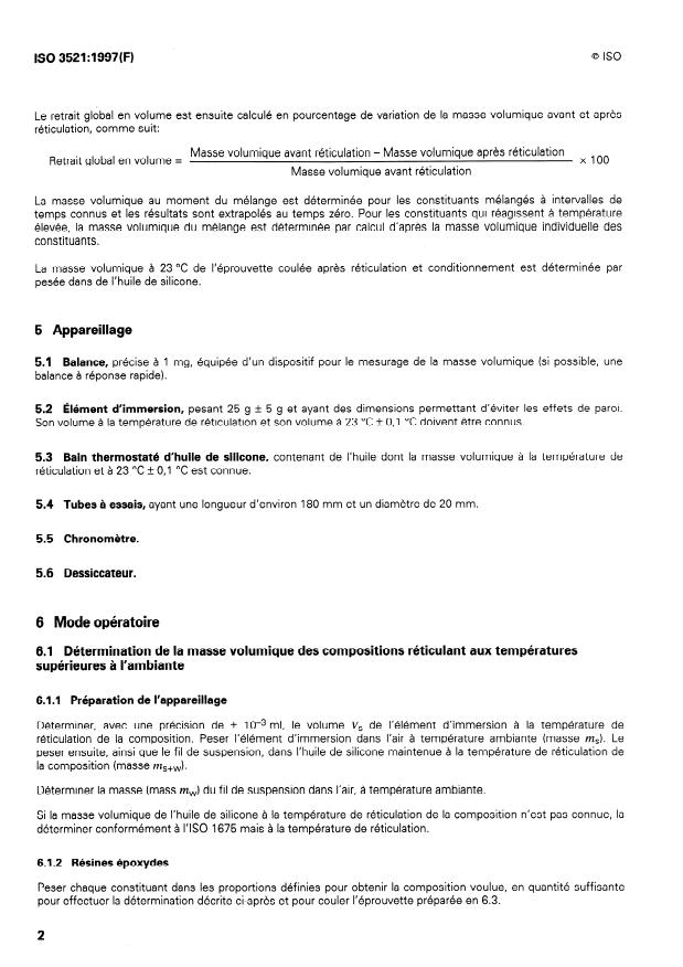 ISO 3521:1997 ISO 3521:1997 - Plastiques -- Résines d'époxydes et de polyesters non saturés -- Détermination du retrait global en volume - Page 4 preview