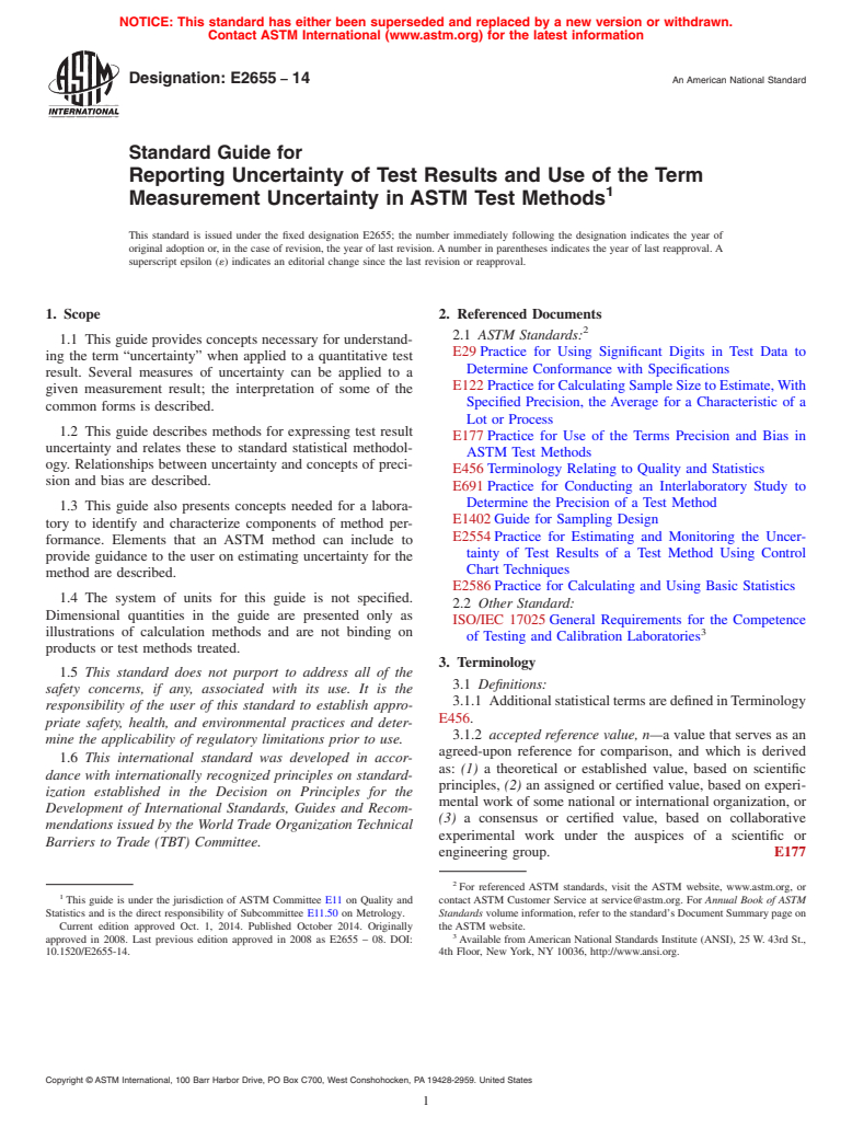 ASTM E2655-14 - Standard Guide for  Reporting Uncertainty of Test Results and Use of the Term Measurement  Uncertainty in ASTM Test Methods