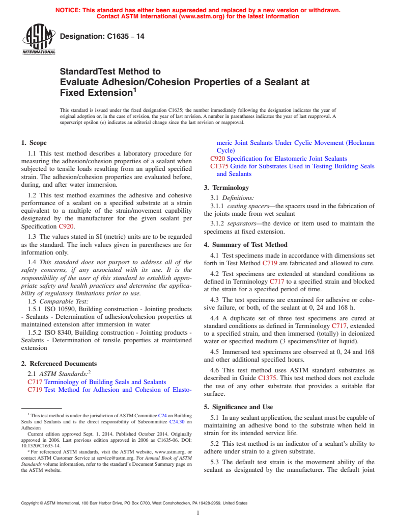 ASTM C1635-14 - Standard Test Method to  Evaluate Adhesion/Cohesion Properties of a Sealant at Fixed  Extension