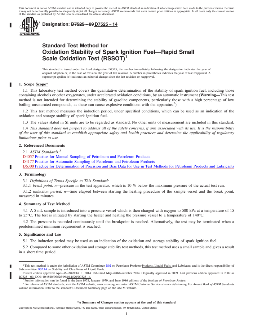 REDLINE ASTM D7525-14 - Standard Test Method for  Oxidation Stability of Spark Ignition Fuel&mdash;Rapid Small  Scale     Oxidation Test &#40;RSSOT&#41;